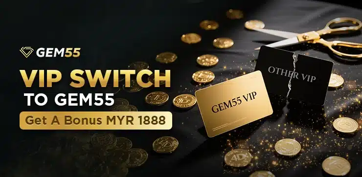 gem55-home-banner-vip-switch